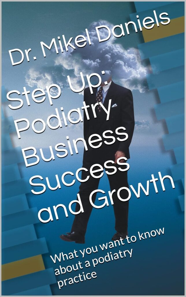 Podiatry Business Success and Growth